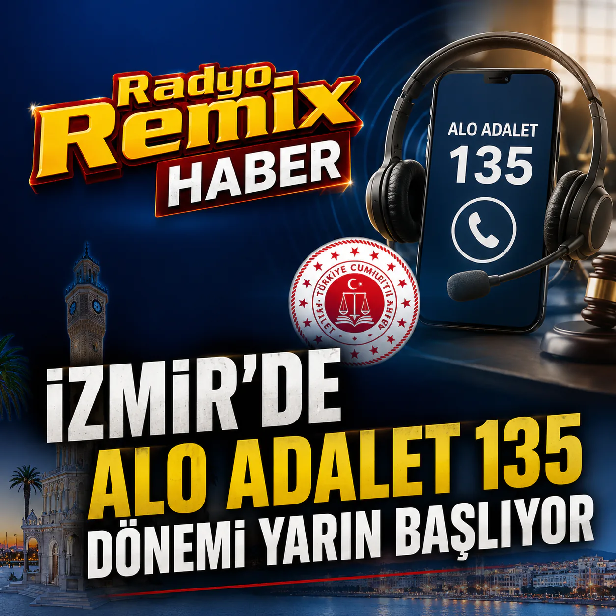 İzmir’de Alo Adalet 135 Dönemi Yarın Başlıyor
