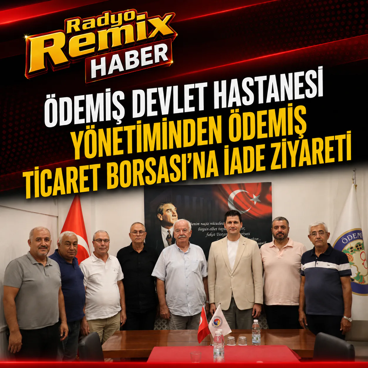 Ödemiş Devlet Hastanesi Yönetiminden Ödemiş Ticaret Borsası’na İade Ziyareti