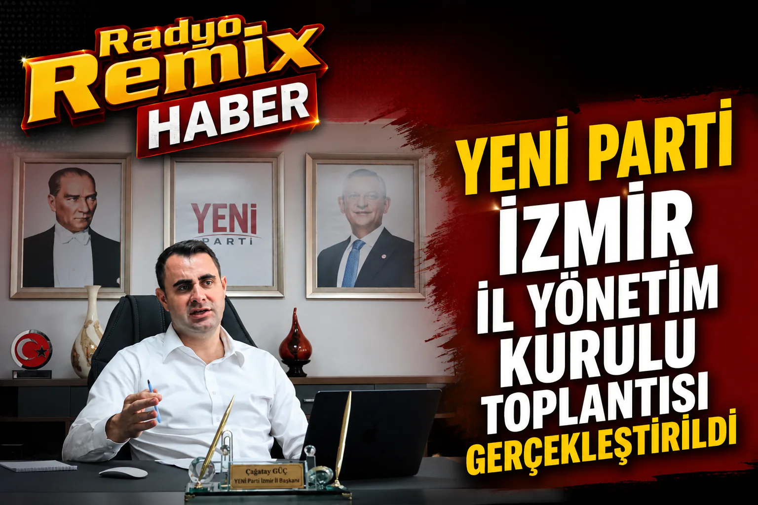 Yeni Parti İzmir İl Yönetim Kurulu Toplantısı Gerçekleştirildi