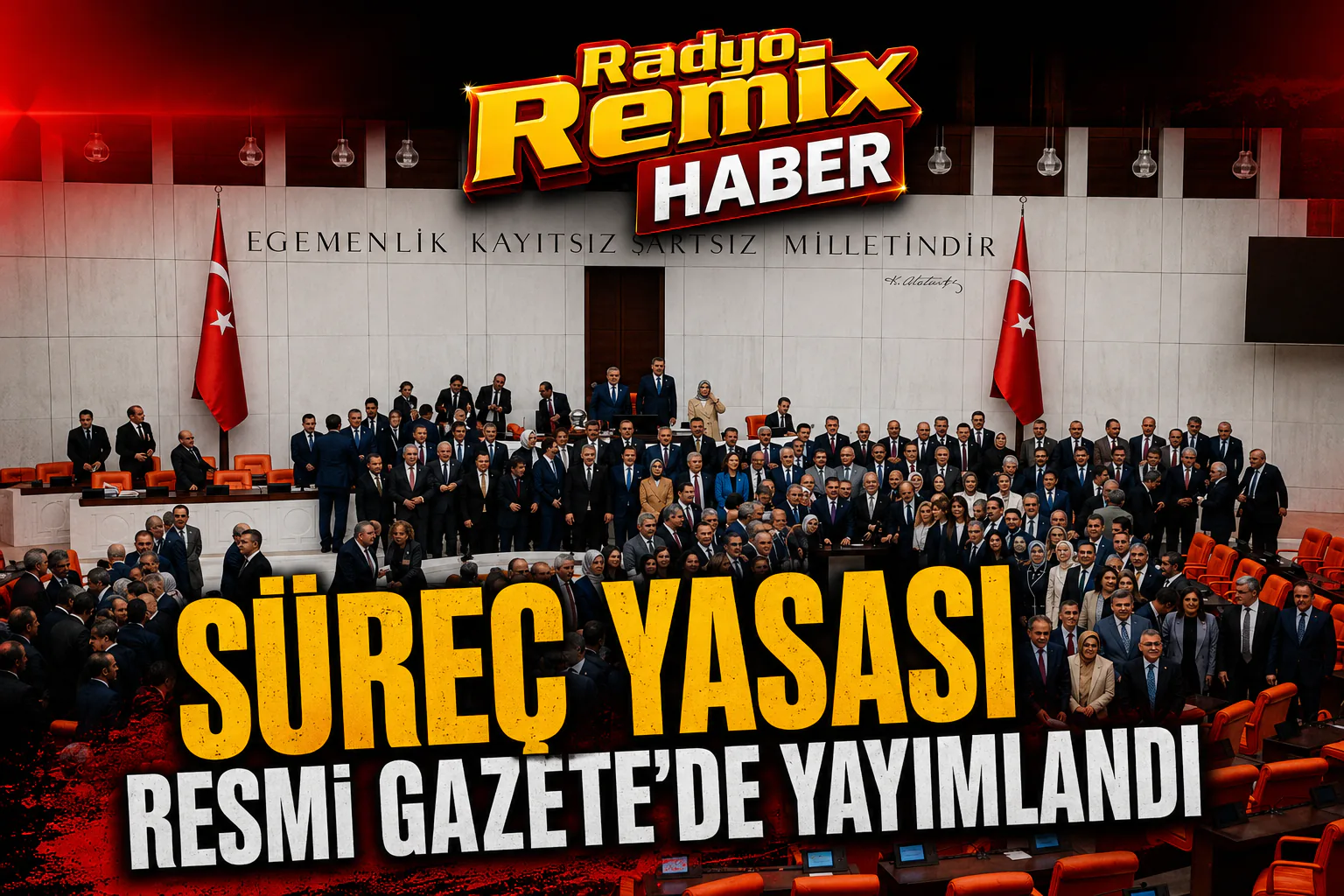 SÜREÇ YASASI RESMÎ GAZETE’DE YAYIMLANDI