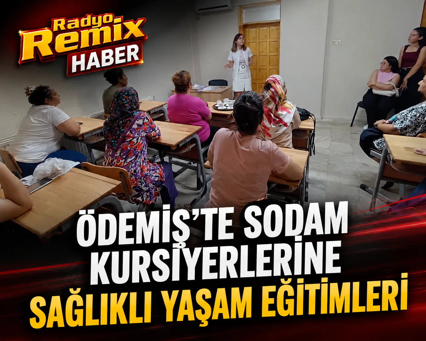 Ödemiş’te Sodam Kursiyerlerine Sağlıklı Yaşam Eğitimleri