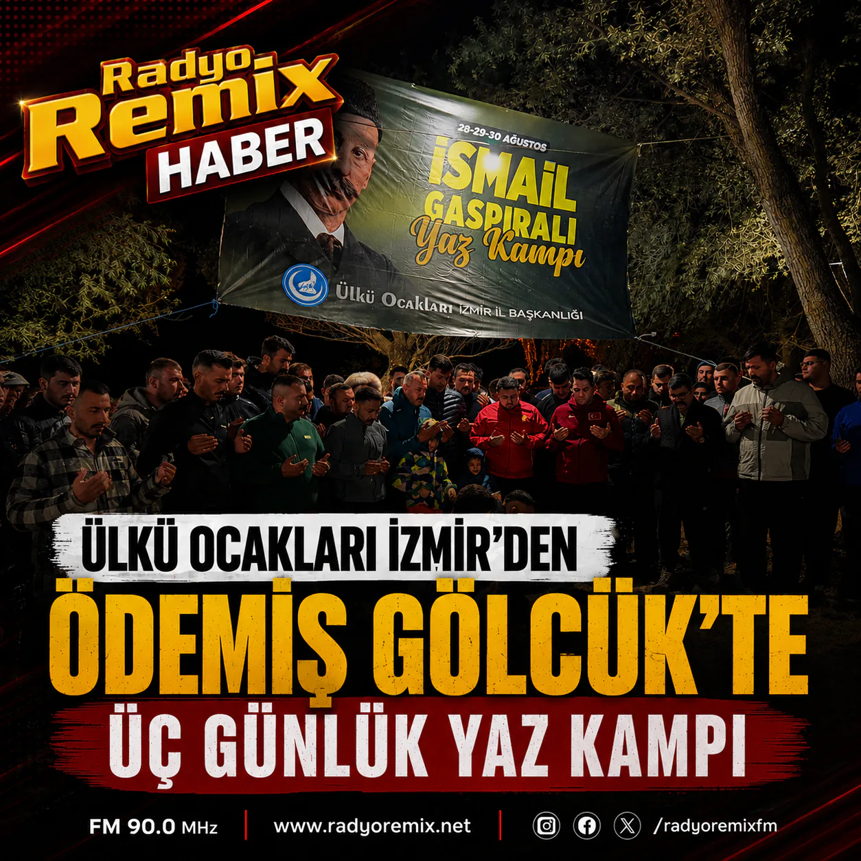 Ülkü Ocakları İzmir’den Ödemiş Gölcük’te Üç Günlük Yaz Kampı