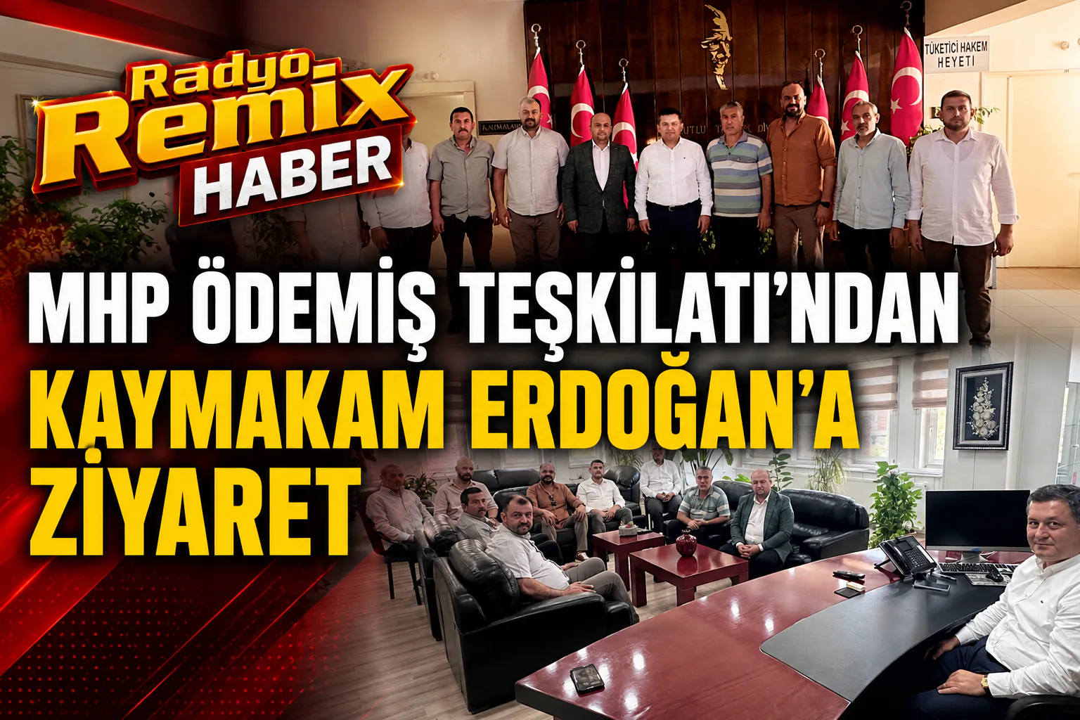 MHP ÖDEMİŞ TEŞKİLATI’NDAN KAYMAKAM ERDOĞAN’A ZİYARET