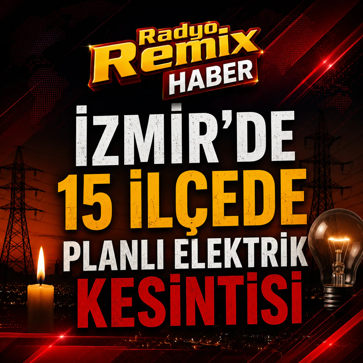 İzmir’de 15 İlçede Planlı Elektrik Kesintisi