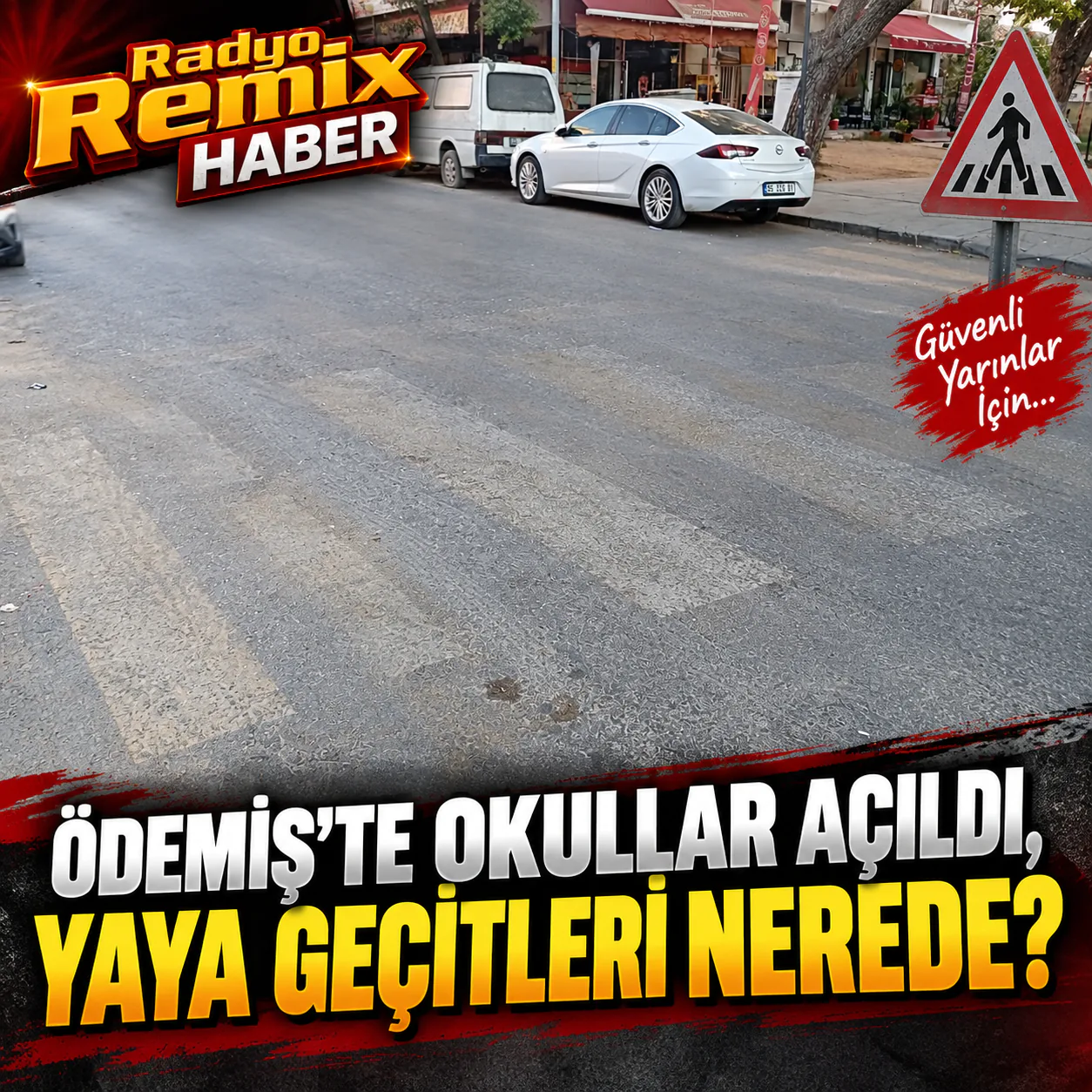 Ödemiş’te Okullar Açıldı, Yaya Geçitleri Nerede?