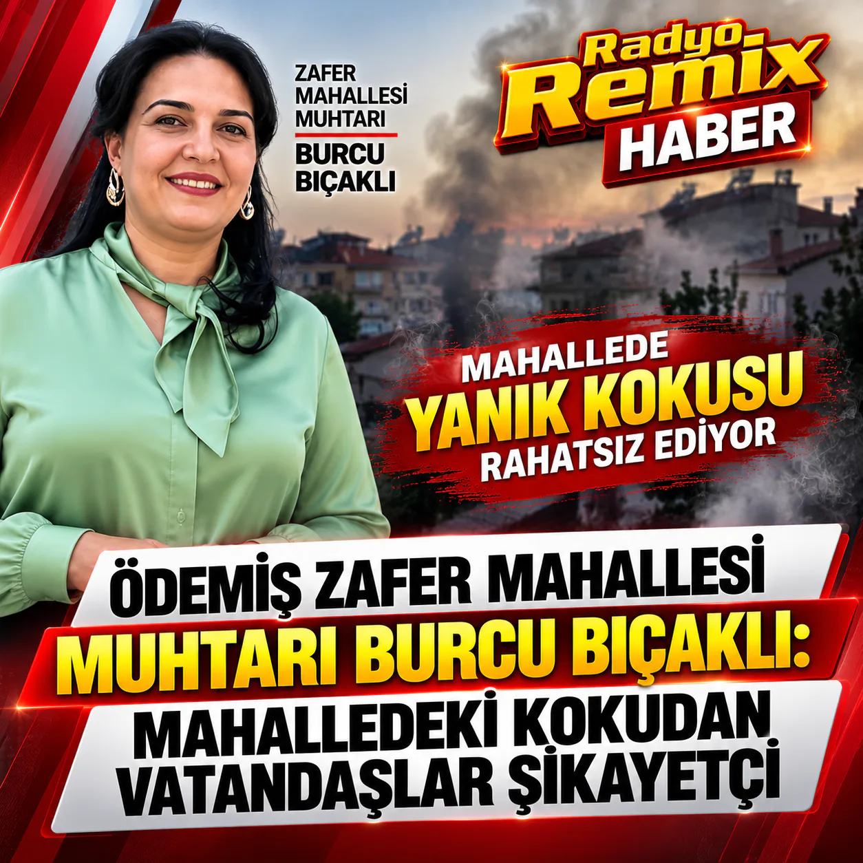 Ödemiş Zafer Mahallesi Muhtarı Burcu Bıçaklı: Mahalledeki Kokudan Vatandaşlar Şikayetçi