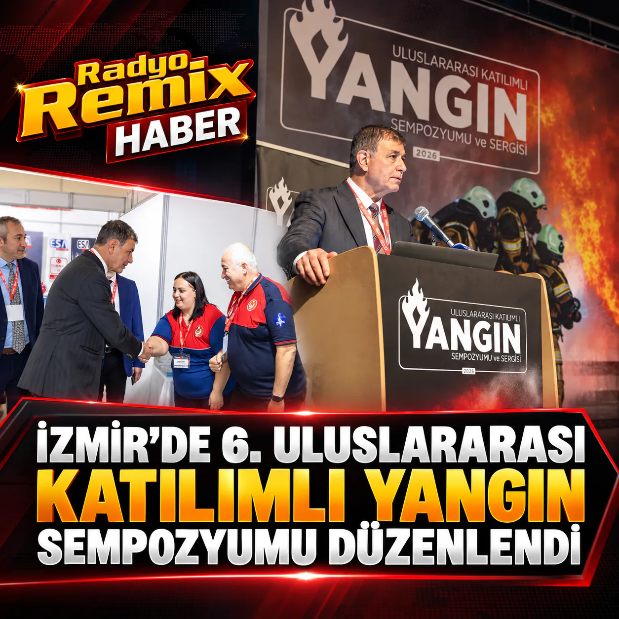 İzmir’de 6. Uluslararası Katılımlı Yangın Sempozyumu Düzenlendi
