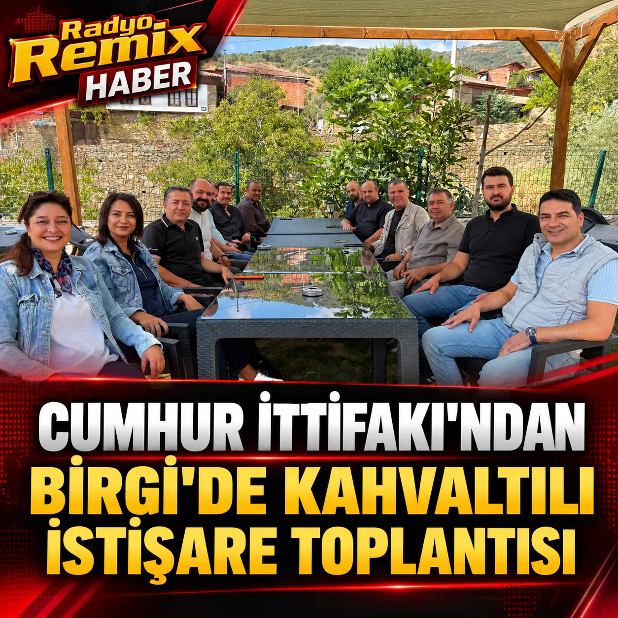 Cumhur İttifakı’ndan Birgi’de Kahvaltılı İstişare Toplantısı