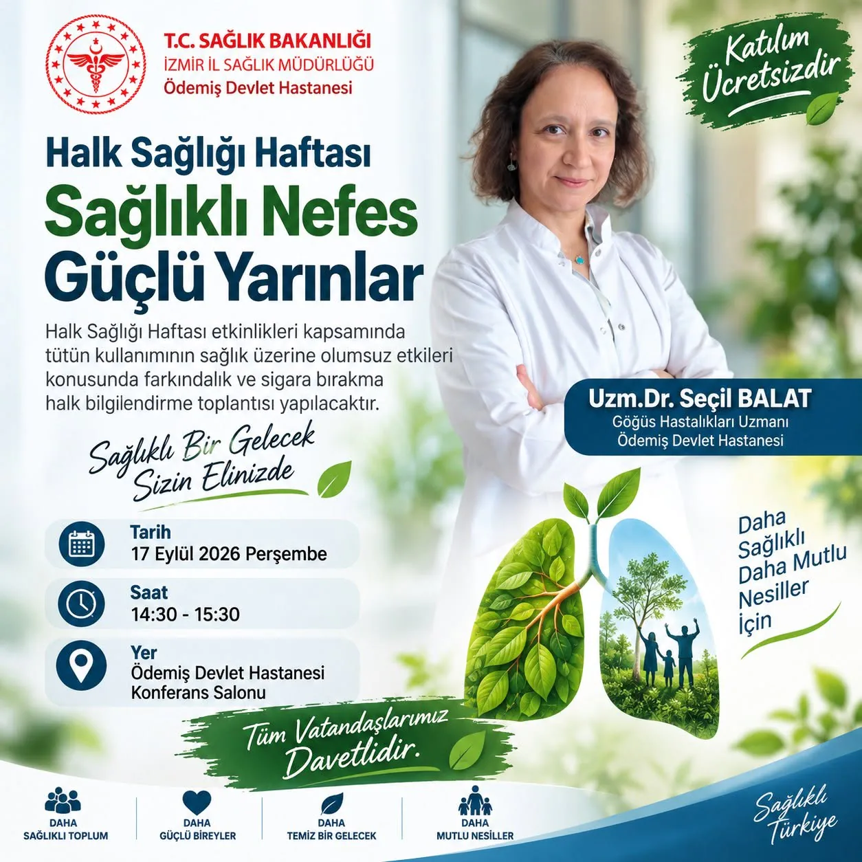 Ödemiş Devlet Hastanesi’nde Halk Sağlığı Haftası Kapsamında Bilgilendirme Toplantısı Düzenlenecek.