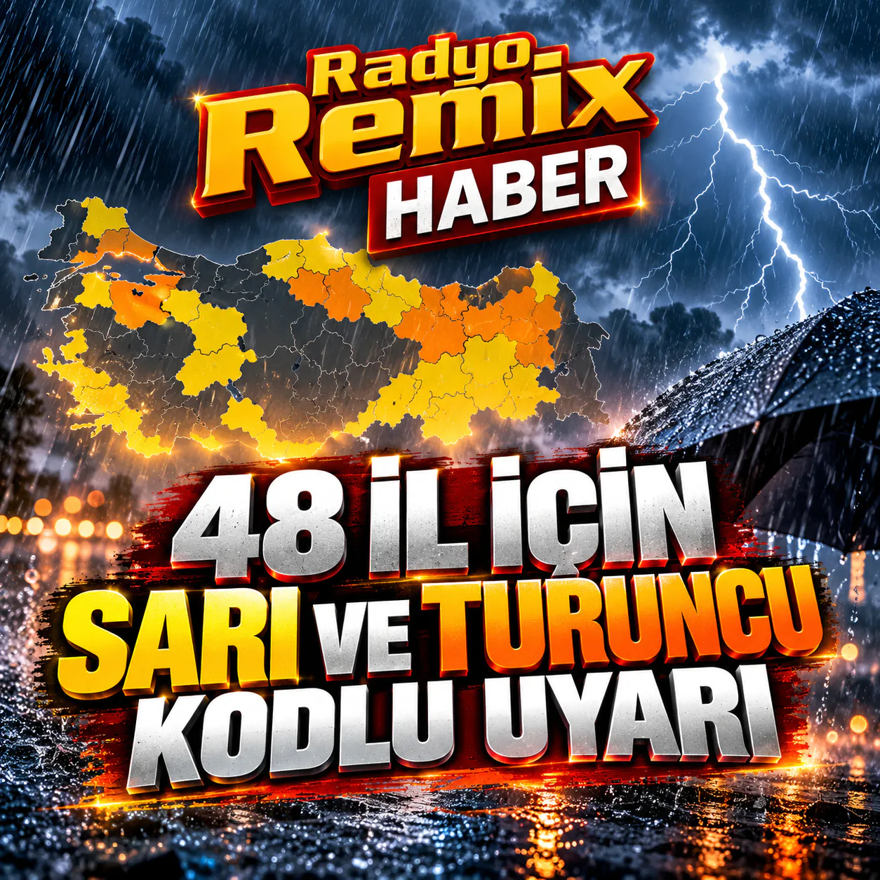 48 İl İçin Sarı Ve Turuncu Kodlu Uyarı