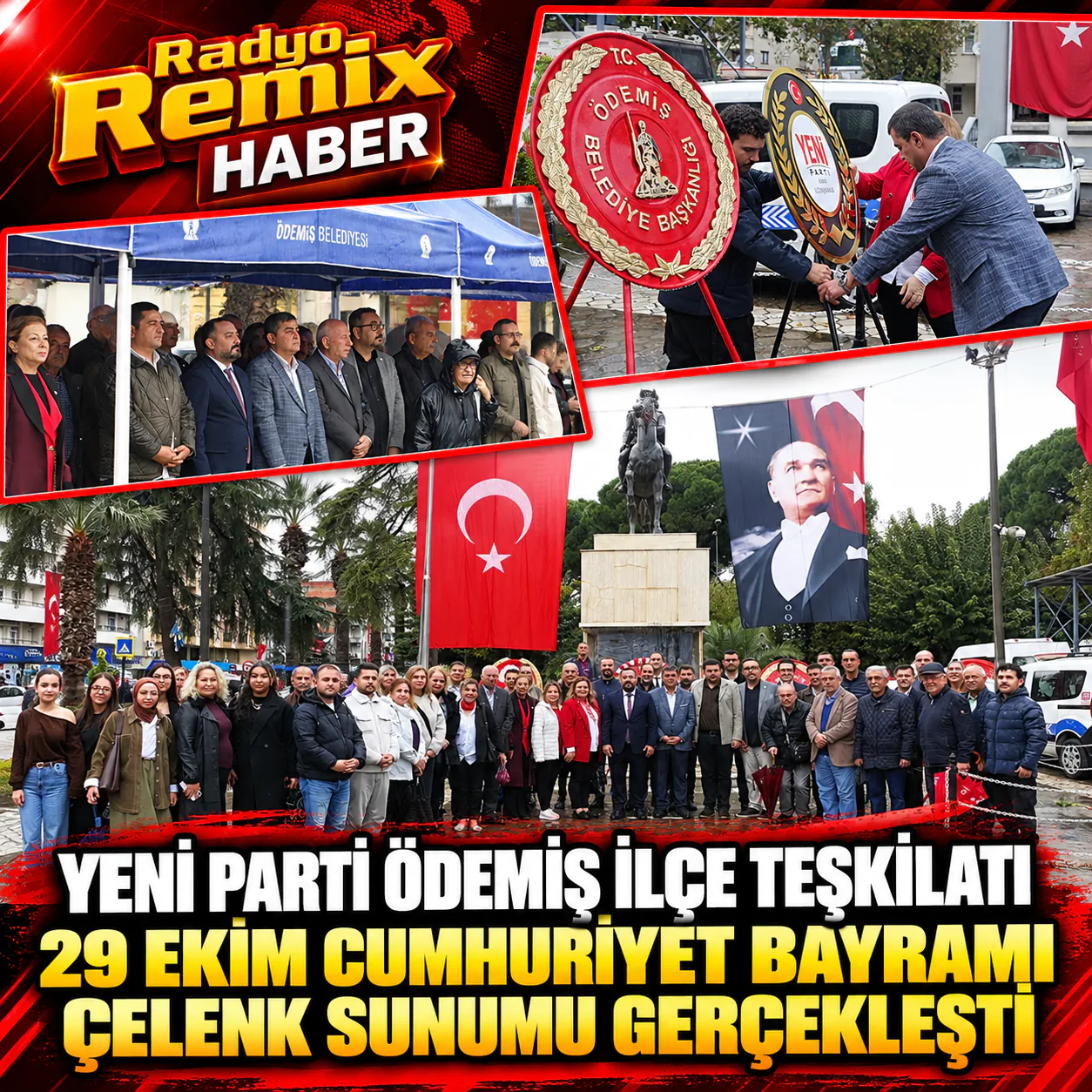 Yeni Parti Ödemiş İlçe Teşkilatı’ndan 29 Ekim Cumhuriyet Bayramı Töreni