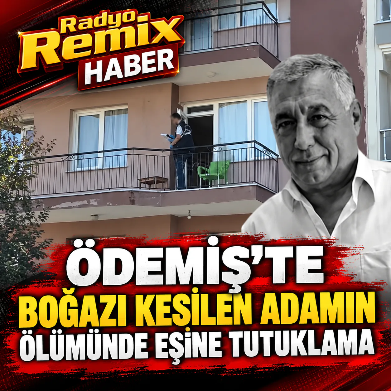 Ödemiş’te boğazı kesilen adamın ölümünde eşine tutuklama