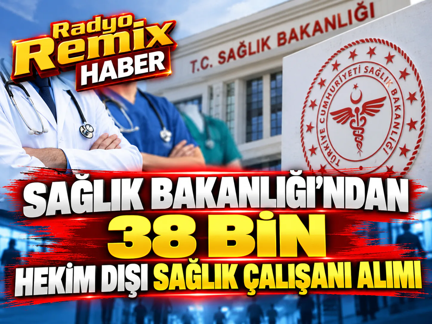 Sağlık Bakanlığı’ndan 38 Bin Hekim Dışı Sağlık Çalışanı Alımı